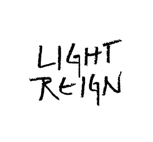 LIGHT REIGN 